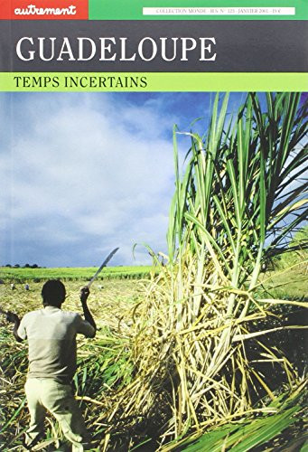 Guadeloupe: Temps incertains
