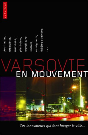 Varsovie en mouvement