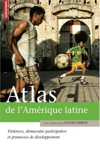 ATLAS DE L'AMERIQUE LATINE