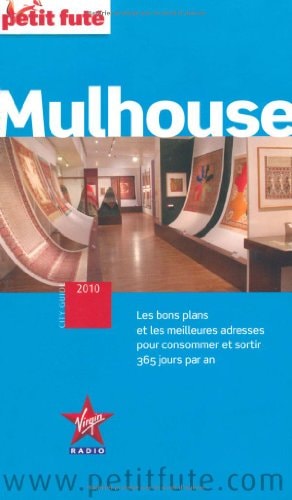 Mulhouse 2010, Petit Fute