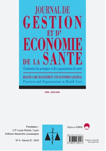 EVALUATION DES PRATIQUES ET DES ORGANISATIONS DE SANTE-JGES 6-2019: JOURNAL DE GESTION ET D'ECONOMIE DE LA SANTE-N°6 VOL 37-2019