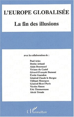 L'EUROPE GLOBALISÉE: La fin des illusions