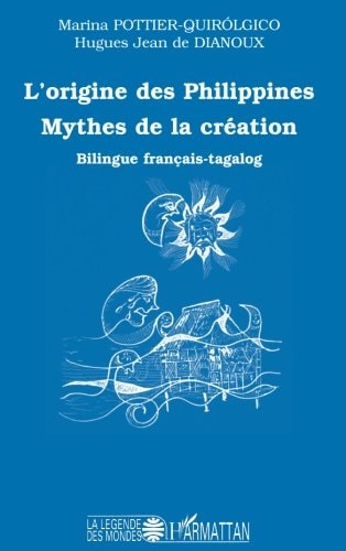 L'origine des Philippines Mythes de la création