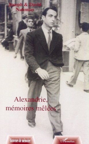Alexandrie, mémoires mêlées