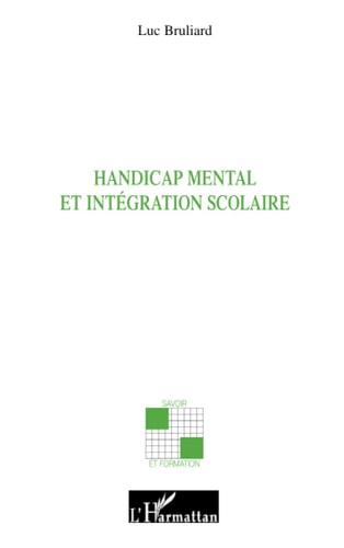 Handicap mental et intégration scolaire