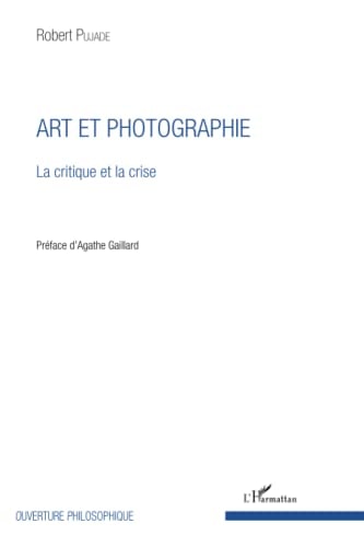 Art et photographie la critique et la crise