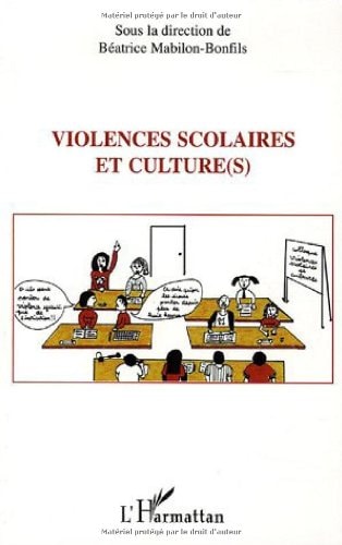 Violences scolaires et culture(s) actes du colloque du 2 avril 2004 à Carpentras