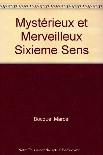 Mystérieux et merveilleux sixième sens
