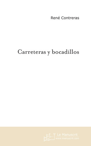 CARRETERAS Y BOCADILLOS