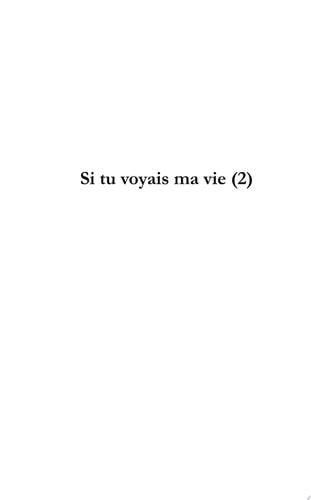 Si tu voyais ma vie: Pour un flirt avec lui