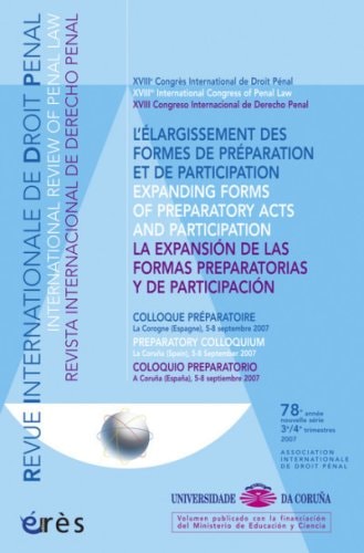 International review of penal law 2007, Preparatory Colloquium, La Coruña (Spain), 5-8 September 2007