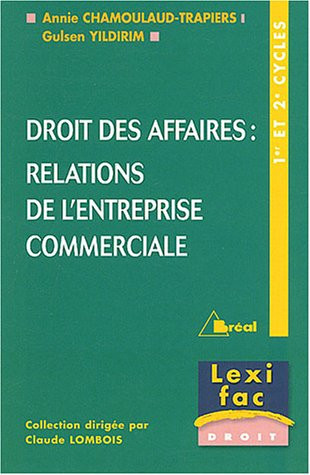 Droit des affaires relations de l'entreprise commerciale