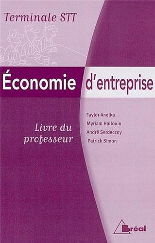 Économie d'entreprise, terminale STT livre du professeur