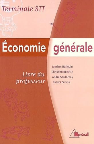 Économie générale, terminale STT - livre du professeur