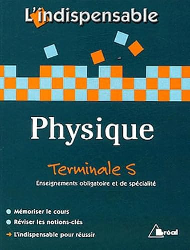 Physique Terminale S, enseignement obligatoire et enseignement de specialité