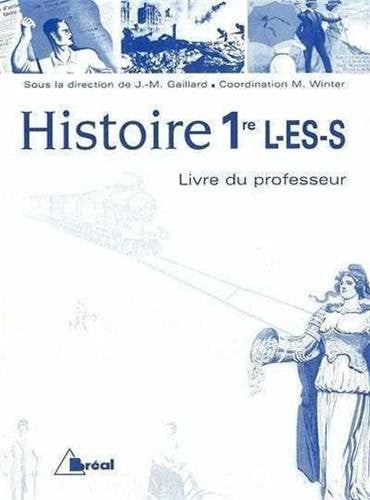 Histoire 1re L-ES-S Livre du professeur