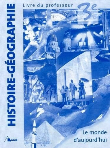 Histoire-géographie, 3e livre du professeur