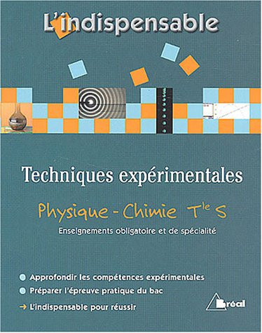 Physique-Chimie Techniques expérimentales, Terminale S