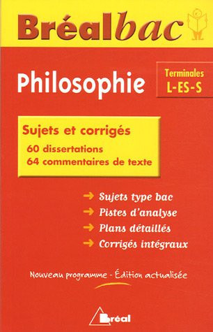 Philosophie Tle L-ES-S Sujets et corrigés