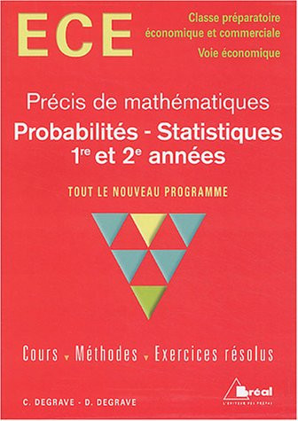 Probabilités, statistiques ECE, classe préparatoire économique et commerciale, voie économique