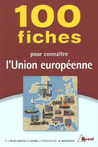 100 fiches pour comprendre l'Union européenne
