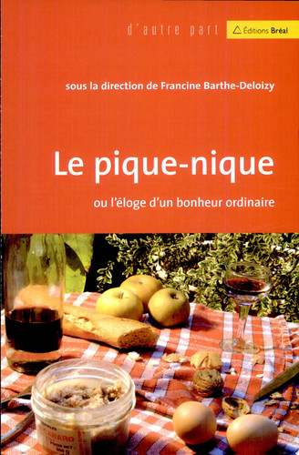 Le pique-nique, ou, l'éloge d'un bonheur ordinaire