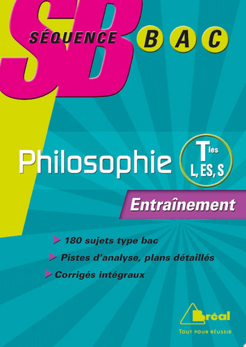 Philosophie Tles L, ES, S Entraînement