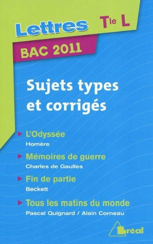 Lettres Terminales L Sujets types et corrigés