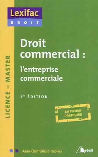Droit commercial l'entreprise commerciale