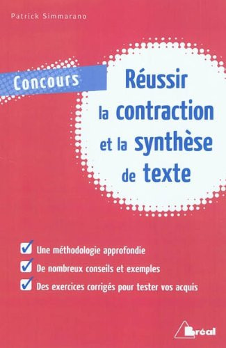 Réussir la contraction et la synthèse de textes