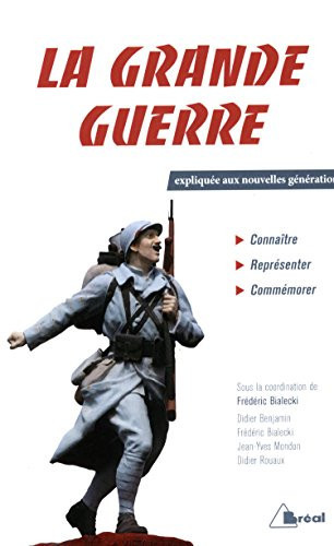 La Grande guerre expliquée aux nouvelles générations