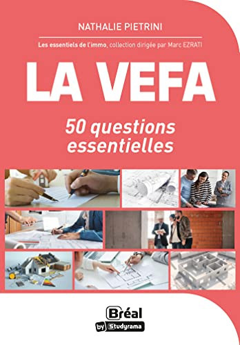 La vente sur plan : acheter mon logement en VEFA 50 questions essentielles