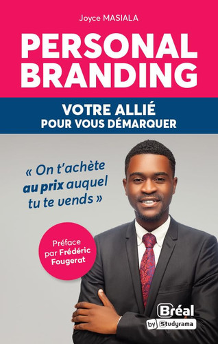 Personal branding Votre allié pour vous démarquer