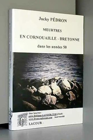 Meurtres en Cornouaille bretonne dans les années 50