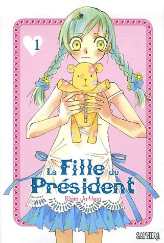La Fille du Président Tome 1