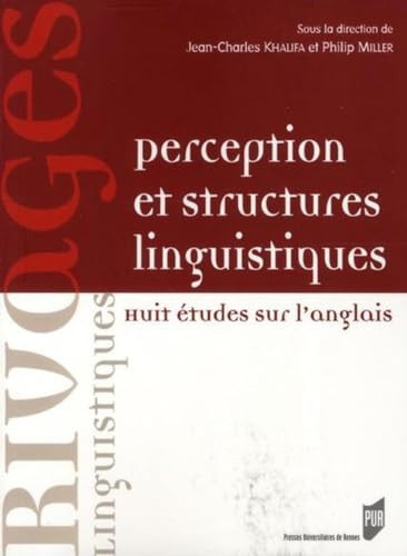 PERCEPTION ET STRUCTURES LINGUISTIQUES