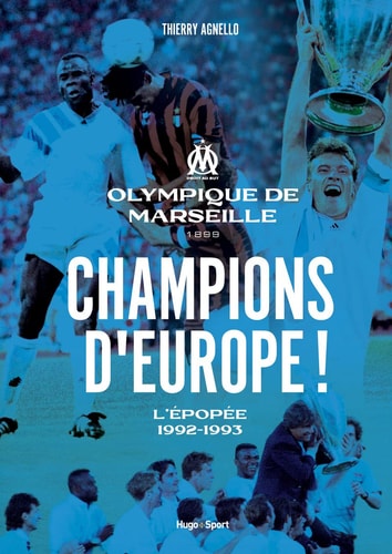 Champions d'Europe ! L'épopée, 1992-1993