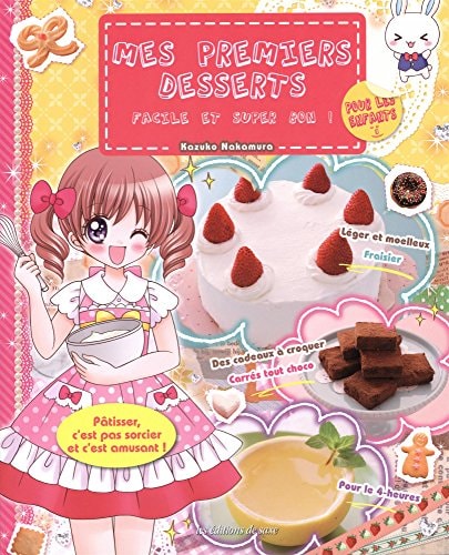 Mes premiers desserts Facile et super bon !
