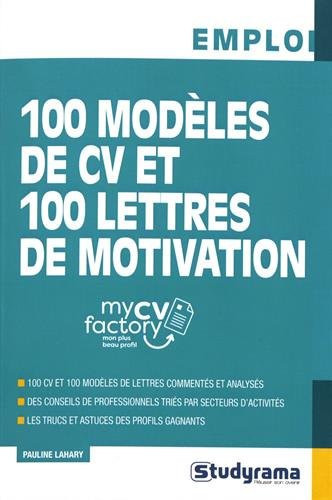 100 modèles de CV et 100 lettres de motivation