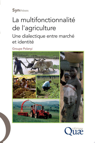 La multifonctionnalité de l'agriculture Une dialectique entre marché et identité