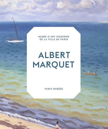 albert marquet (PARIS MUSEES)