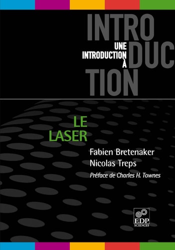 Le Laser: 50 ans de découverte