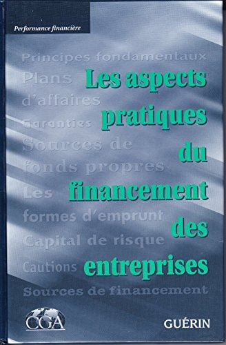 Les Aspects Pratiques Du Financement Des Entreprises