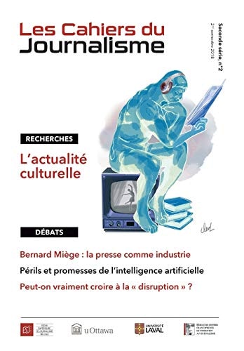 Les Cahiers Du Journalisme, V.2, No2 L'Actualité Culturelle