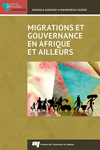 Migrations et gouvernances en Afrique et ailleurs
