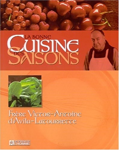 La bonne cuisine des saisons