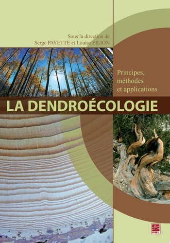 La dendroécologie : Principes, méthodes et applications