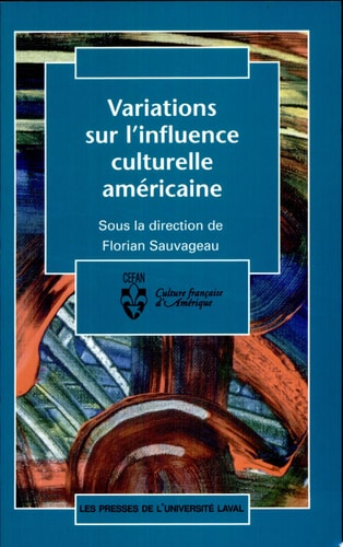 Variations sur l'influence culturelle américaine