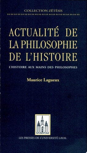 Actualité de la philosophie de l'histoire