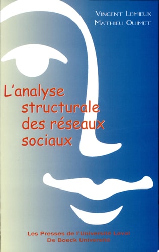L'analyse structurale des réseaux sociaux